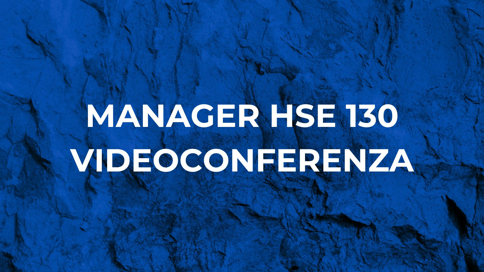 HSE 130 ore videoconferenza I edizione Ottobre 2023